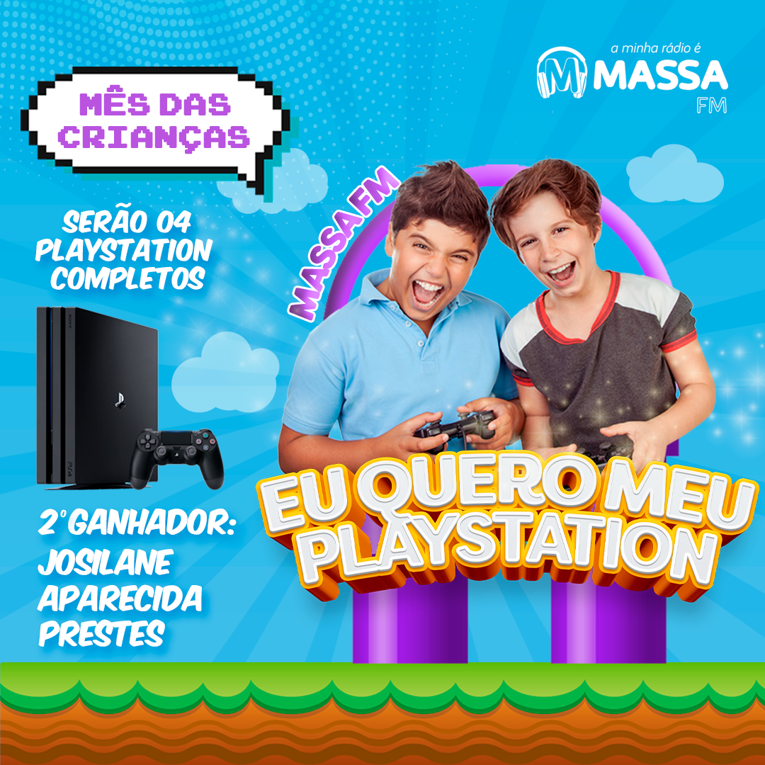 MASSA FM EU QUERO MEU PLAYSTATION - 2º GANHADOR