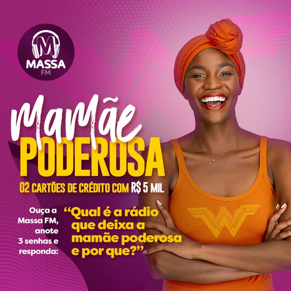 Banner da promoção Mamãe Poderosa Massa FM 2022. Dois cartões de Crédito com cinco mil cada.